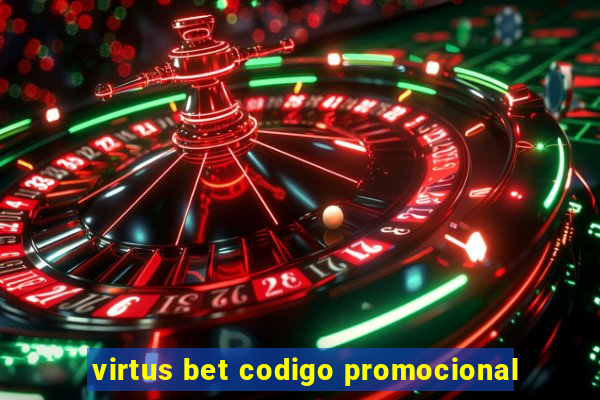 virtus bet codigo promocional